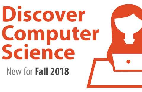 Discover Computer Science: New for Fall 2018